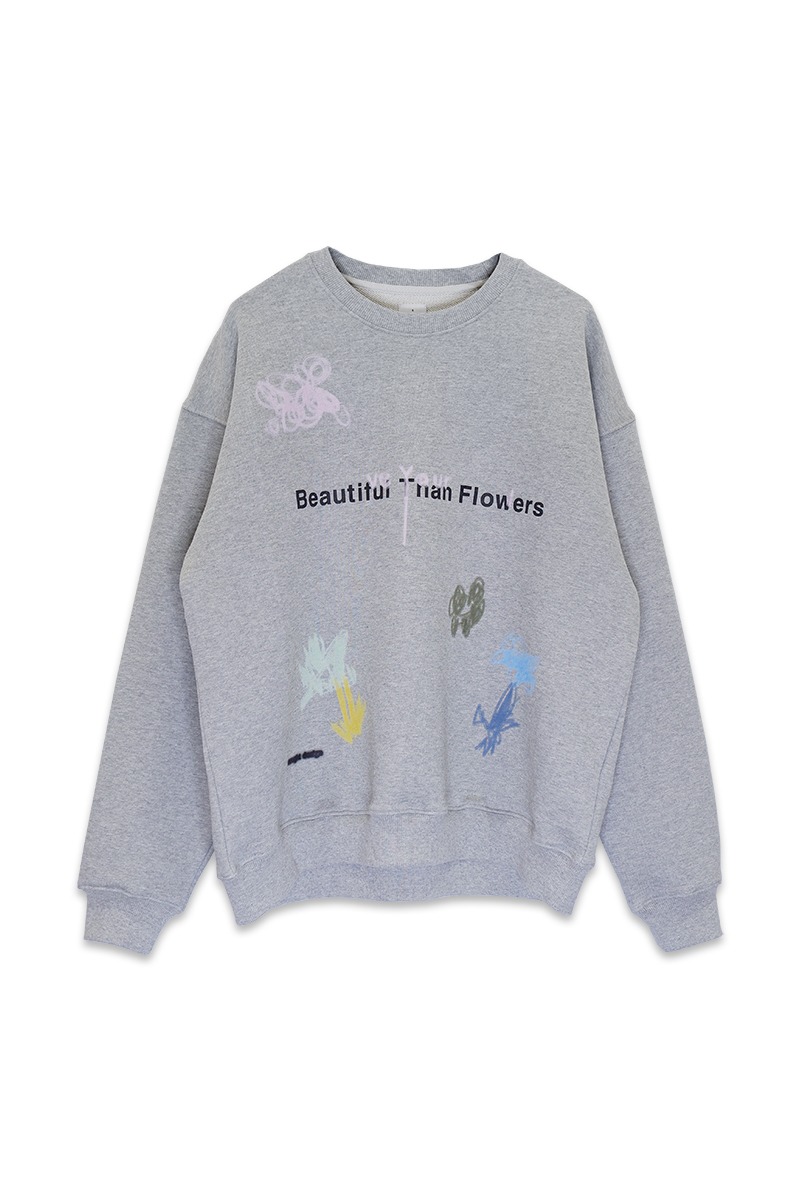 [nought] Beautiful Than Flowers Sweatshirts / Grey